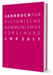 Статьи сотрудников исторического факультета МГУ в международном издании "Jahrbuch für Historische Kommunismusforschung 2017" Статьи сотрудников исторического факультета МГУ в международном издании "Jahrbuch für Historische Kommunismusforschung 2017"
